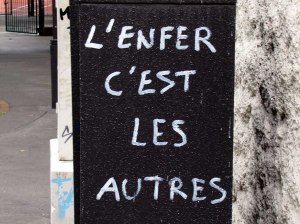 L'inferno sono gli altri!